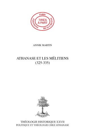 ATHANASE ET LES MÉLITIENS (325-335)